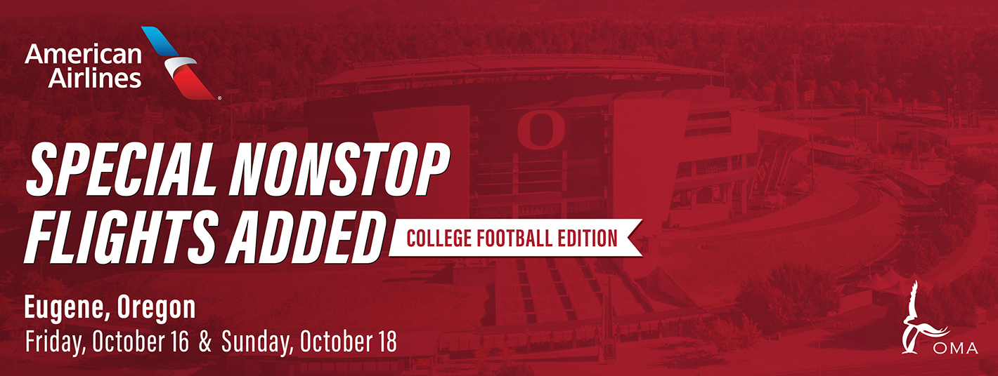 American Airlines | Special Nonstop Flights Added | College Football Edition | Eugene, Oregon | Fri., Oct. 16 and Sun., Oct. 18